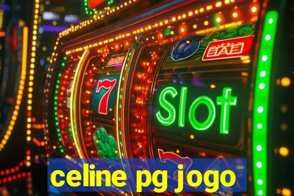 celine pg jogo